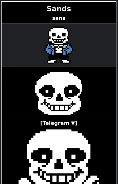 A screenshot of Sans from Undertale with a text above it: "Sands. sans"